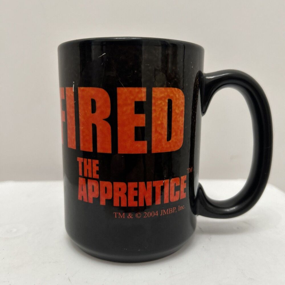 🔥Vintage 2004 Licensed THE APPRENTICE Coffee Mug - YOU'RE FIRED - Donald Trump